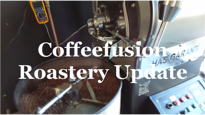 Coffeefusion Roastery Update