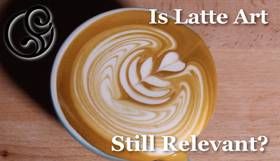 Is Latte Art still relevant?